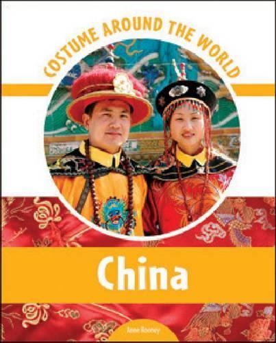 Бумажная книга «Costume Around the World: China», автор Анна Руни - фото №1