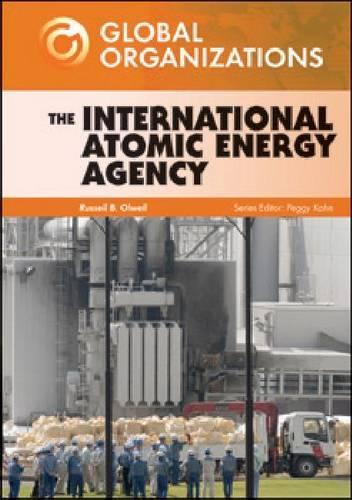 Паперова книга «The International Atomic Energy Agency», автор Рассел Б. Олвелл - фото №1