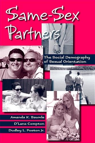 Бумажная книга «Same-Sex Partners: The Social Demography of Sexual Orientation», авторов Аманда К. Баумл, Д'Лейн Комптон, Дадли Л. Постон мл. - фото №1