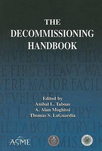 Бумажная книга «THE DECOMMISSIONING HANDBOOK (802248)», авторов А. Алан Могисси, Анибал Л. Табоас, Томас С. Лагуардиа - фото №1
