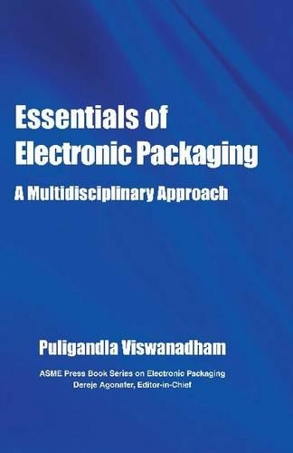 Бумажная книга «Essentials of Electronic Packaging: A Multidisciplinary Approach», автор Пулигандла Вишванадхам - фото №1