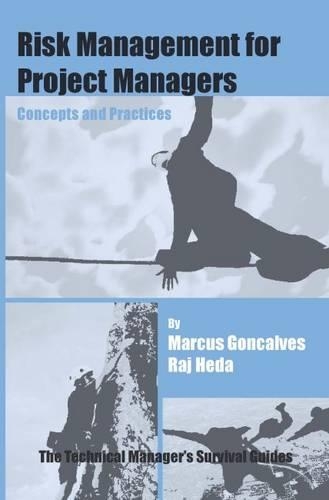 Бумажная книга «Risk Management for Project Managers: Concepts and Practices», авторов Маркус Гонкальвес, Радж Хеда - фото №1