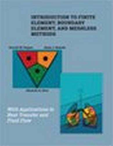 Бумажная книга «Introduction to Finite Element, Boundary Element, and Meshless Methods: With Applications to Heat Transfer and Fluid Flow», авторов Ален Кассаб, Даррел В. Пеппер, Эдуардо Диво - фото №1