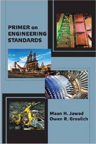 Паперова книга «Primer on Engineering Standards», авторів Маан Джавад, Оуен Р. Грейліх - фото №1