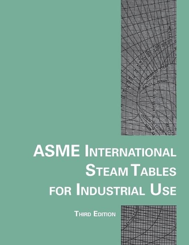 Бумажная книга «ASME International Steam Tables for Industrial Use», автор Научно-технический комитет ASME по воде и пару в тепловых системах, подкомитет по свойствам пара - фото №1