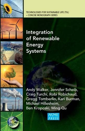 [object Object] «Integration of Renewable Energy Systems», авторов Энди Уокер, Бен Кропоски, Крейг Турчи, Грегг Томберлин, Дженнифер Шейб, Кари Бирман, Майкл Хиллесхайм, Минг Ку, Роби Робишо - фото №1