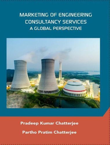 Бумажная книга «Marketing of Engineering Consultancy Services: A Global Perspective», авторов Партхо Чаттерджи, Прадип Кумар Чаттерджи - фото №1