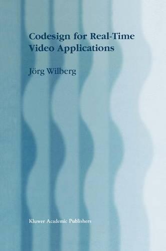 [object Object] «Codesign for Real-Time Video Applications», автор Йорг Вілберг - фото №1