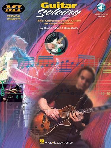 Бумажная книга «Guitar Soloing», авторов Бет Маройф, Дэниел Гилберт - фото №1