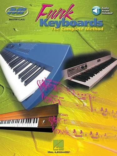 Бумажная книга «Funk Keyboards - The Complete Method: A Contemporary Guide to Chords, Rhythms and Licks», автор Гейл Джонсон - фото №1