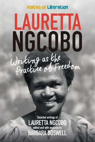 Бумажная книга «Voices Of Liberation: Lauretta Ngcobo», автор Барбара Босвелл - фото №1