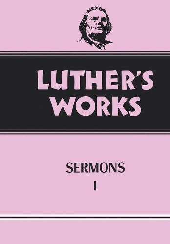 Паперова книга «Luther's Works, Volume 51: Sermons 1», автор Джон В. Доберштейн - фото №1