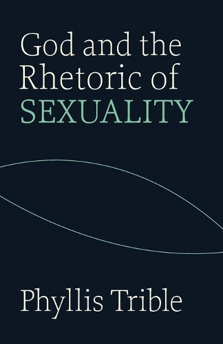 Паперова книга «God and the Rhetoric of Sexuality», автор Філліс Трібл - фото №1