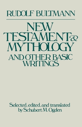 Паперова книга «New Testament Mythology and Other Basic Writings», автор Шуберт М. Огден - фото №1