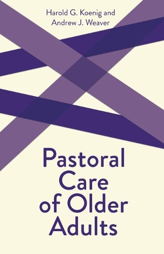 Бумажная книга «Pastoral Care of Older Adults: Creative Pastoral Care and Counseling Series», авторов Эндрю Дж. Уивер, Гарольд Г. Кениг - фото №1