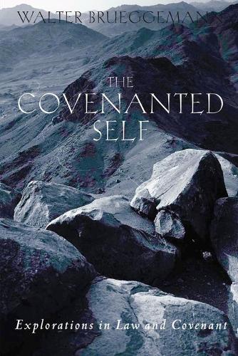 Бумажная книга «The Covenanted Self: Exploration in Law and Covenant», авторов Патрик Д. Миллер, Уолтер Брюггеманн - фото №1
