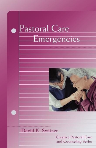 Бумажная книга «Pastoral Care Emergencies», автор Дэвид К. Свитцер - фото №1
