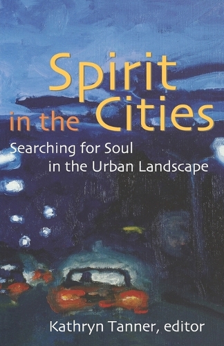 Бумажная книга «Spirit in the Cities: Searching for Soul in the Urban Landscape», авторов Ада Мария Исаси-Диас, Линда Меркаданте, М. Шон Коупленд, Марк Льюис Тейлор, Шейла Бриггс - фото №1