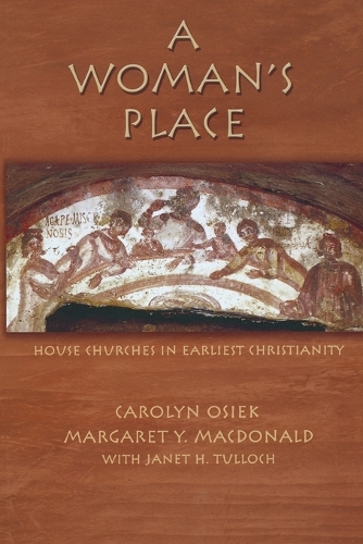 Паперова книга «A Woman's Place: House Churches in Early Christianity», авторів Каролін Осієк, Джанет Таллох, Маргарет Ю. Макдональд - фото №1
