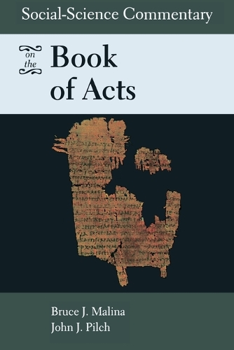 Паперова книга «Social-Science Commentary on the Book of Acts», авторів Брюс Дж. Маліна, Джон Дж. Пілч - фото №1
