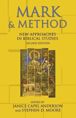 Бумажная книга «Mark and Method: New Approaches in Biblical Studies, Second Edition», авторов Дженис Кейпел Андерсон, Стивен Д. Мур - фото №1