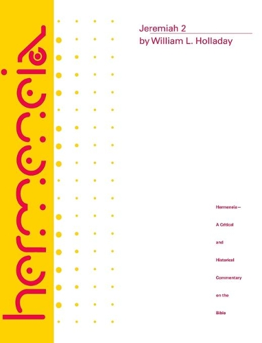Бумажная книга «Jeremiah 2: A Commentary on the Book of the Prophet Jeremiah, Chapters 26-52», автор Уильям Л. Холладей - фото №1