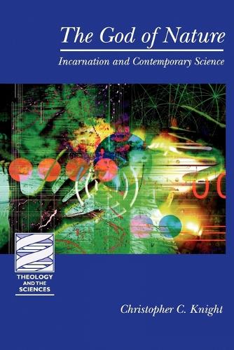 Бумажная книга «The God of Nature: Incarnation and Contemporary Science», автор Кристофер К. Найт - фото №1