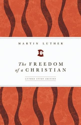 Паперова книга «The Freedom of a Christian: Luther Study Edition» - фото №1