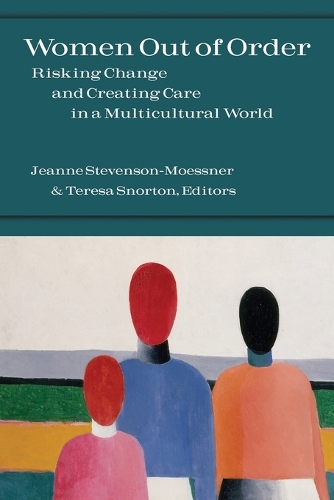 Бумажная книга «Women Out of Order: Risking Change and Creating Care in a Multicultural World», автор Жанна Стивенсон-Мосснер - фото №1