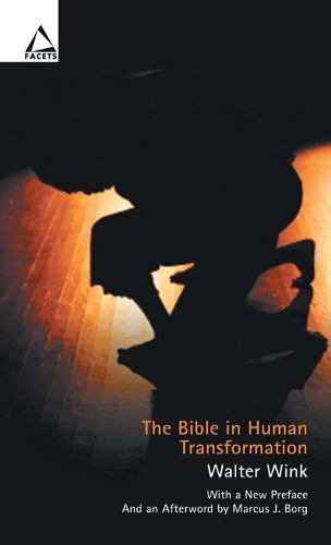 Бумажная книга «The Bible in Human Transformation: Toward a New Paradigm in Bible Study», автор Уолтер Уинк - фото №1