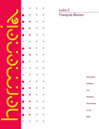 Бумажная книга «Luke 2: A Commentary on the Gospel of Luke 9:51-19:27», автор Франсуа Бовон - фото №1
