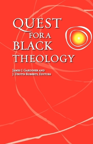Паперова книга «Quest for a Black Theology», авторів Дж. Деотіс Робертс, Джеймс Дж. Гардінер - фото №1