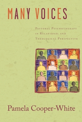 Паперова книга «Many Voices: Pastoral Psychotherapy in Relational and Theological Perspective», автор Памела Купер-Вайт - фото №1