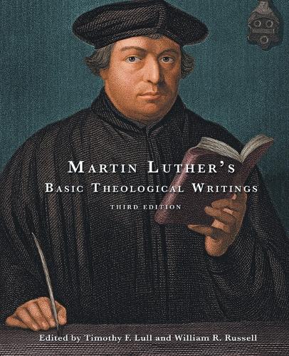 Паперова книга «Martin Luther's Basic Theological Writings: Third Edition», автор Вільям Р. Рассел - фото №1
