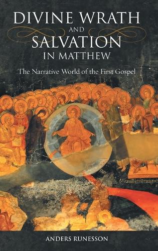 Бумажная книга «Divine Wrath and Salvation in Matthew: The Narrative World of the First Gospel», автор Андерс Рунессон - фото №1