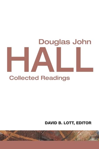 Паперова книга «Douglas John Hall: Collected Readings», автор Девід Б. Лотт - фото №1