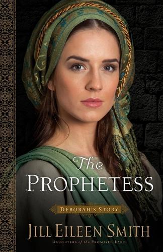 Бумажная книга «The Prophetess – Deborah`s Story», автор Джилл Эйлин Смит - фото №1