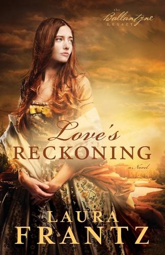 Бумажная книга «Love`s Reckoning – A Novel», автор Лаура Франц - фото №1