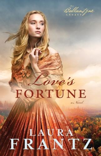 Паперова книга «Love`s Fortune – A Novel», автор Лаура Франц - фото №1