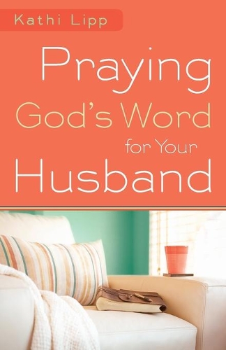 Бумажная книга «Praying God`s Word for Your Husband», автор Кати Липп - фото №1