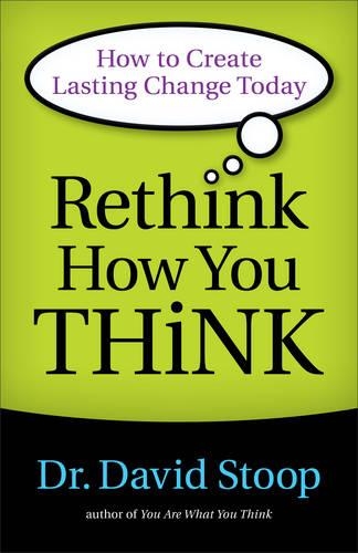 Паперова книга «Rethink How You Think – How to Create Lasting Change Today», автор Девід Ступ - фото №1