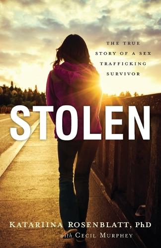 Бумажная книга «Stolen – The True Story of a Sex Trafficking Survivor», автор Сесил Мерфи - фото №1