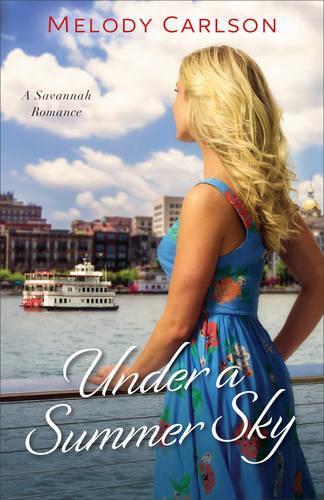 Паперова книга «Under a Summer Sky – A Savannah Romance», автор Мелодi Карлсон - фото №1