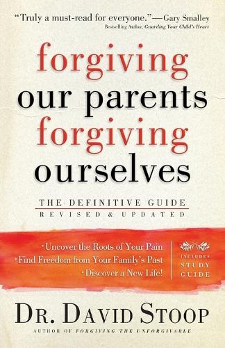 Паперова книга «Forgiving Our Parents, Forgiving Ourselves – The Definitive Guide», автор Девід Ступ - фото №1