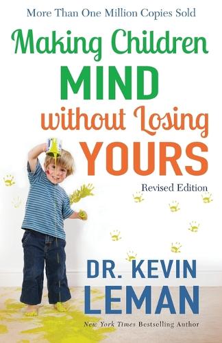 Паперова книга «Making Children Mind without Losing Yours», автор Кевін Леман - фото №1