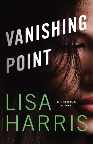 Бумажная книга «Vanishing Point – A Nikki Boyd Novel», автор Лиза Харрис - фото №1