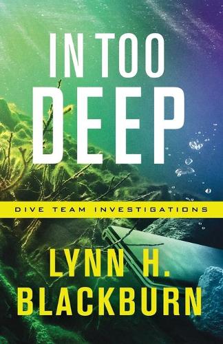 Паперова книга «In Too Deep», автор Лінн Х. Блекберн - фото №1
