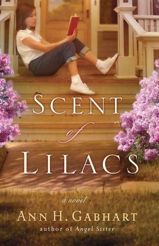 Бумажная книга «Scent of Lilacs – A Novel», автор Энн Х. Габхарт - фото №1