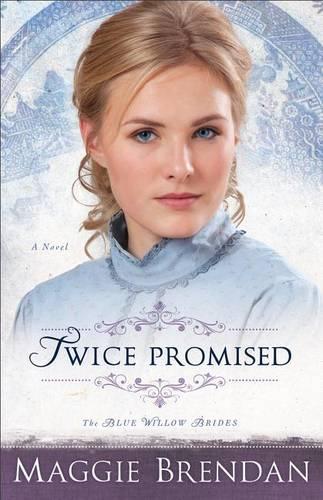 Бумажная книга «Twice Promised – A Novel», автор Мэгги Брендан - фото №1
