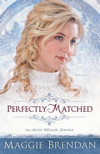Бумажная книга «Perfectly Matched – A Novel», автор Мэгги Брендан - фото №1